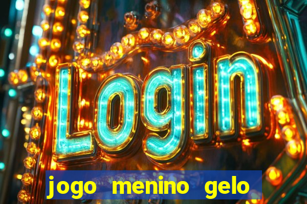 jogo menino gelo menina lava